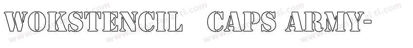 WOKSTENCIL   CAPS ARMY字体转换